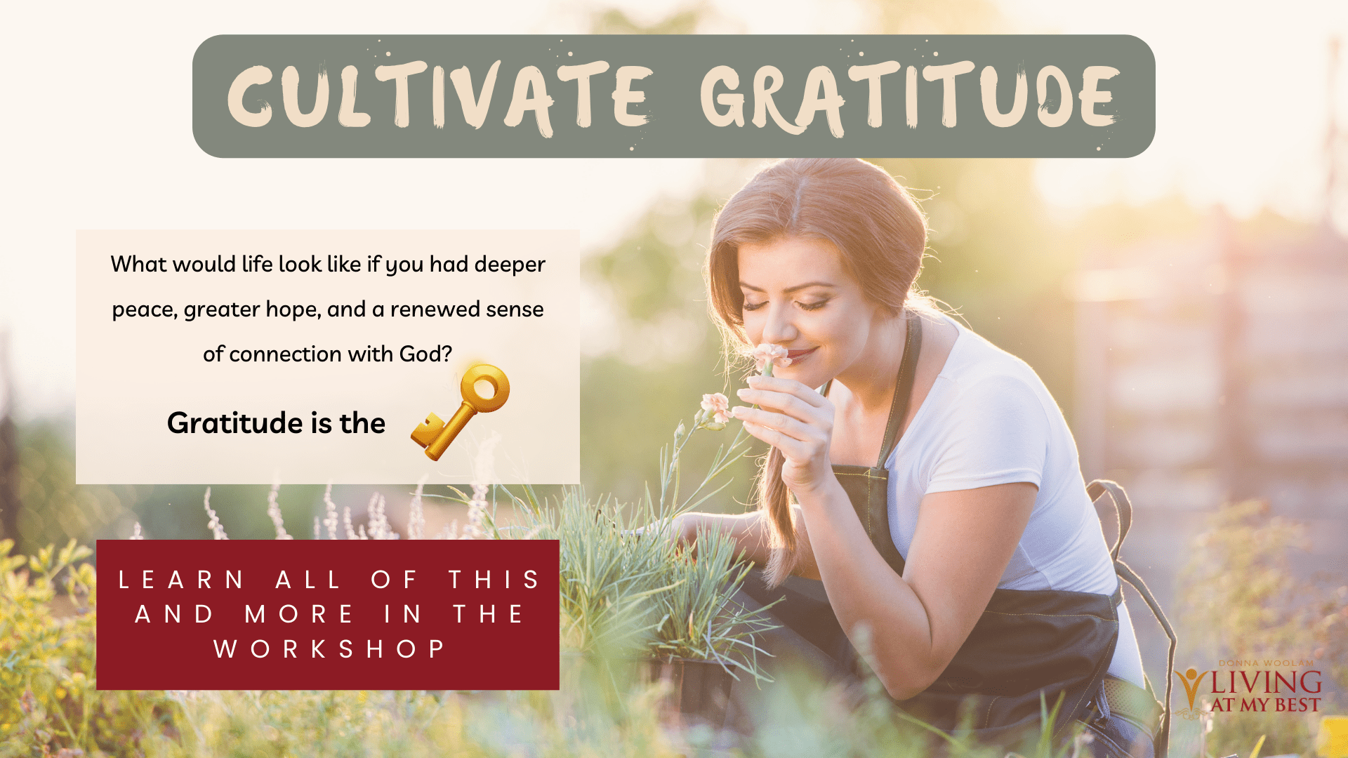 Cultivate Gratitude Wide woman in garden, cultivate gratitude