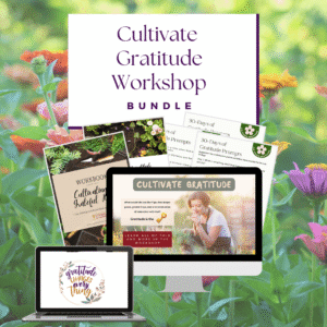 Cultivate Gratitude Workshop